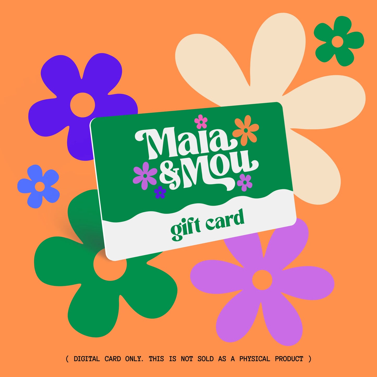 Maia & Mou Gift Card
